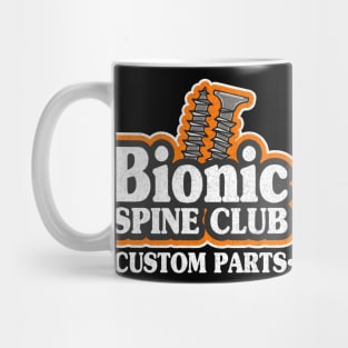 Bionic Spine Club Custom Parts Surgery Spinal Fusion Get Well Mug